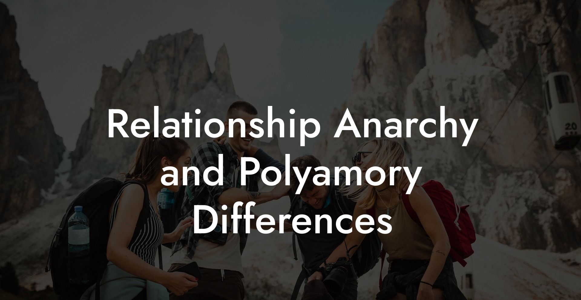 Relationship Anarchy and Polyamory Differences