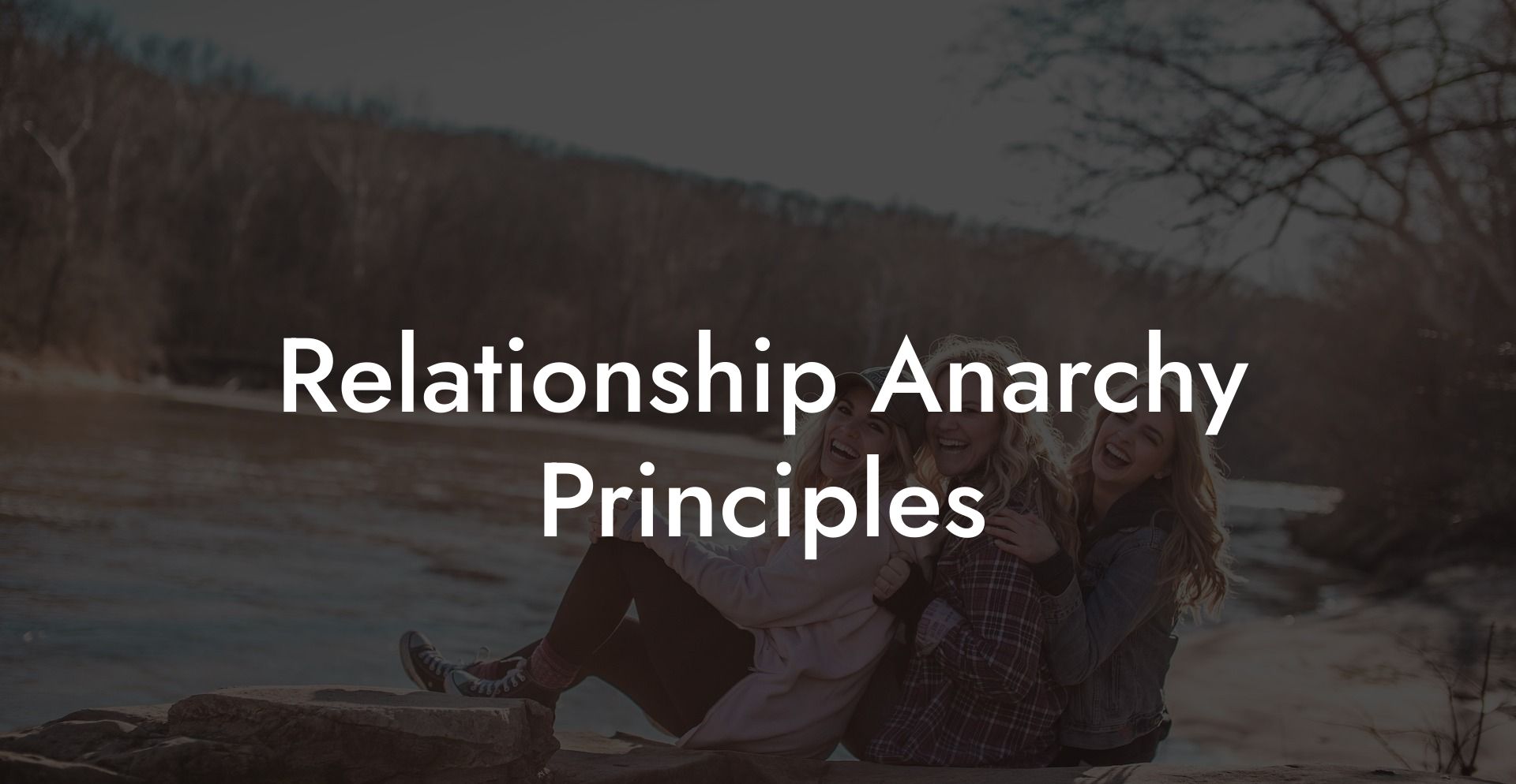 Relationship Anarchy Principles