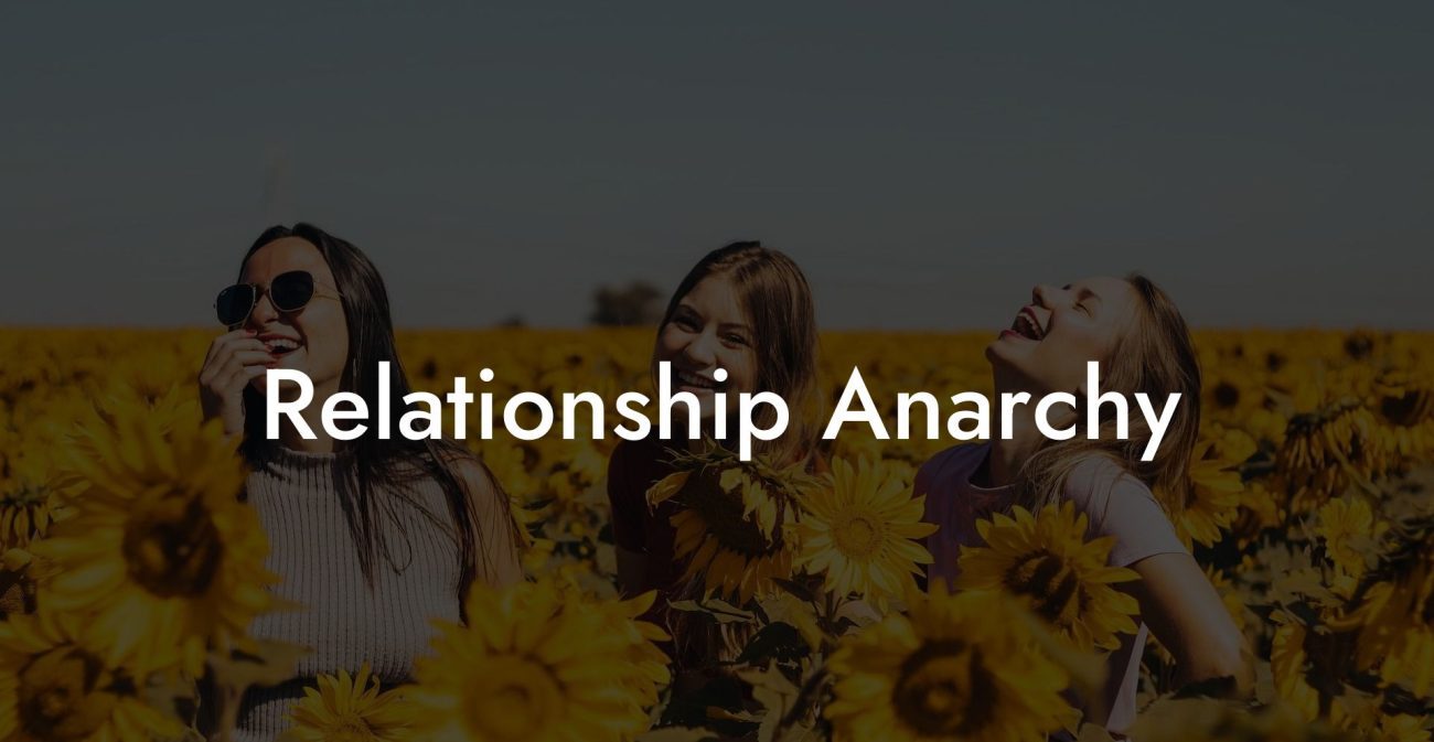 Relationship Anarchy