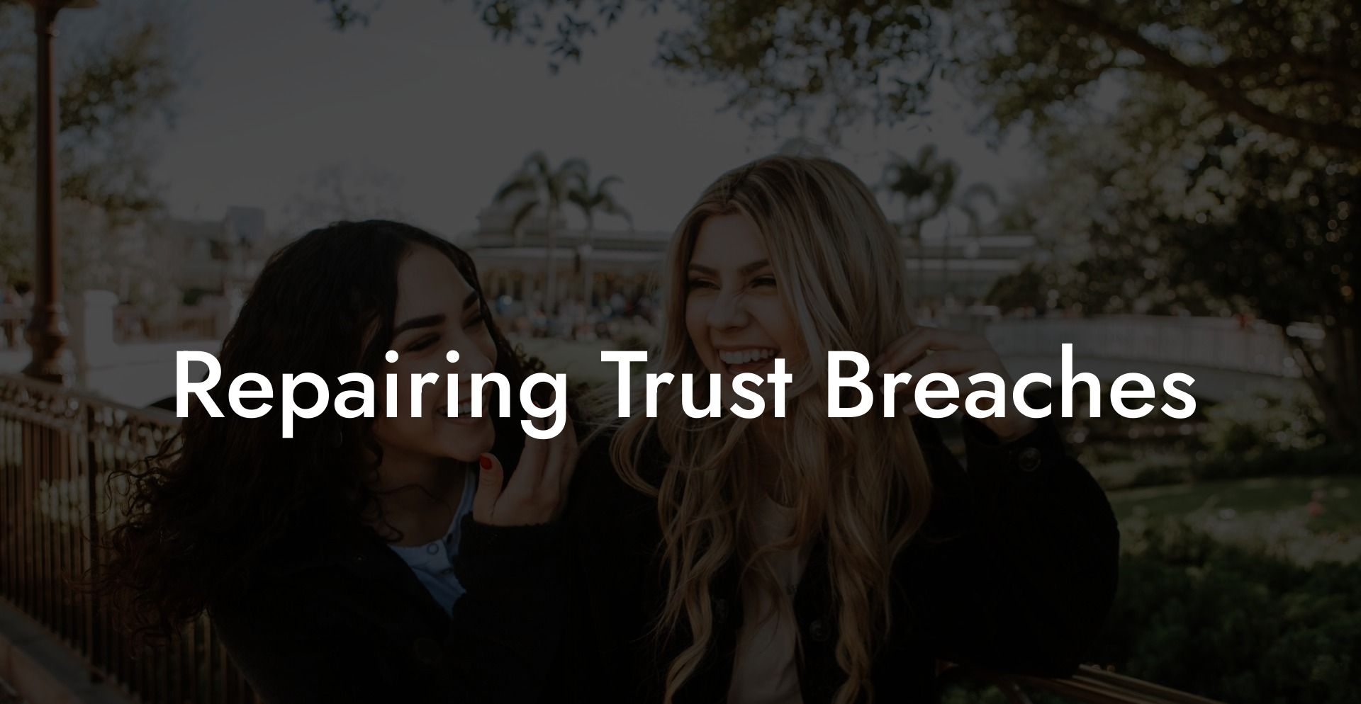 Repairing Trust Breaches