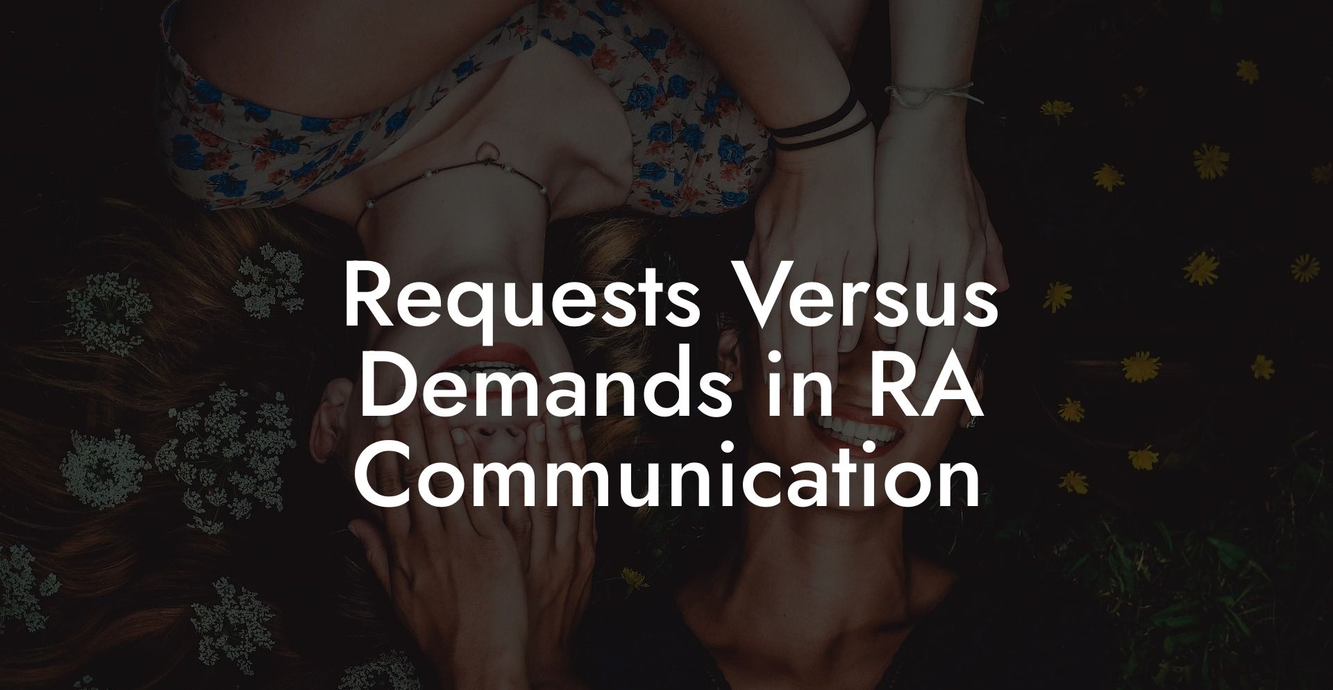 Requests Versus Demands in RA Communication