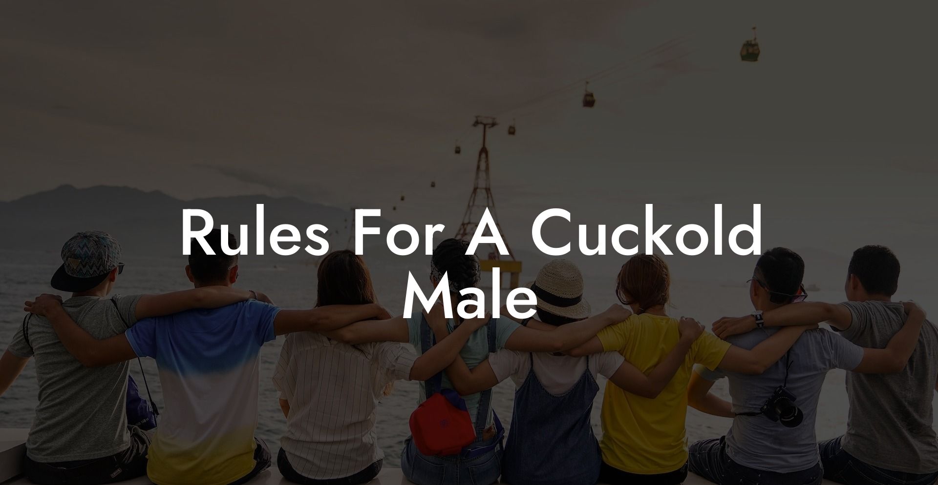 Rules For A Cuckold Male