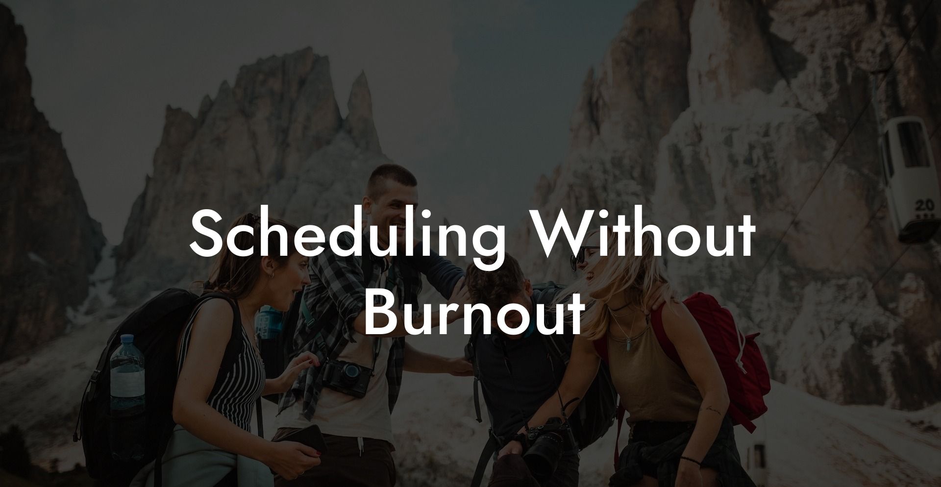 Scheduling Without Burnout
