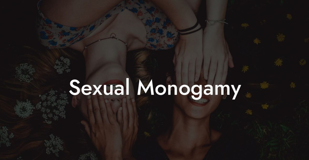 Sexual Monogamy