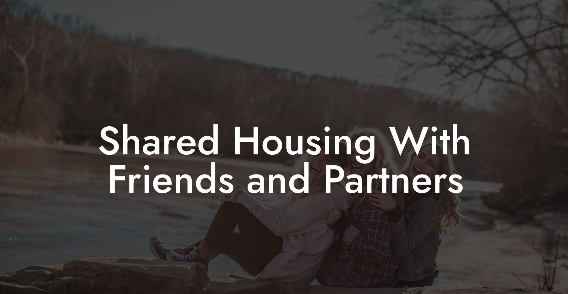 Shared Housing With Friends and Partners