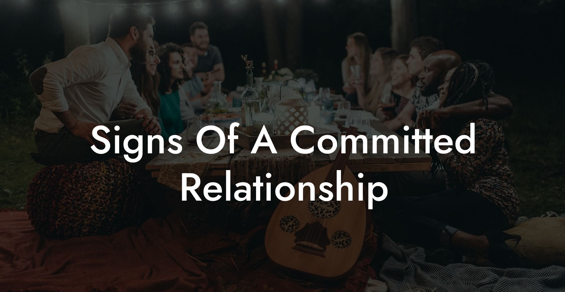 Signs Of A Committed Relationship
