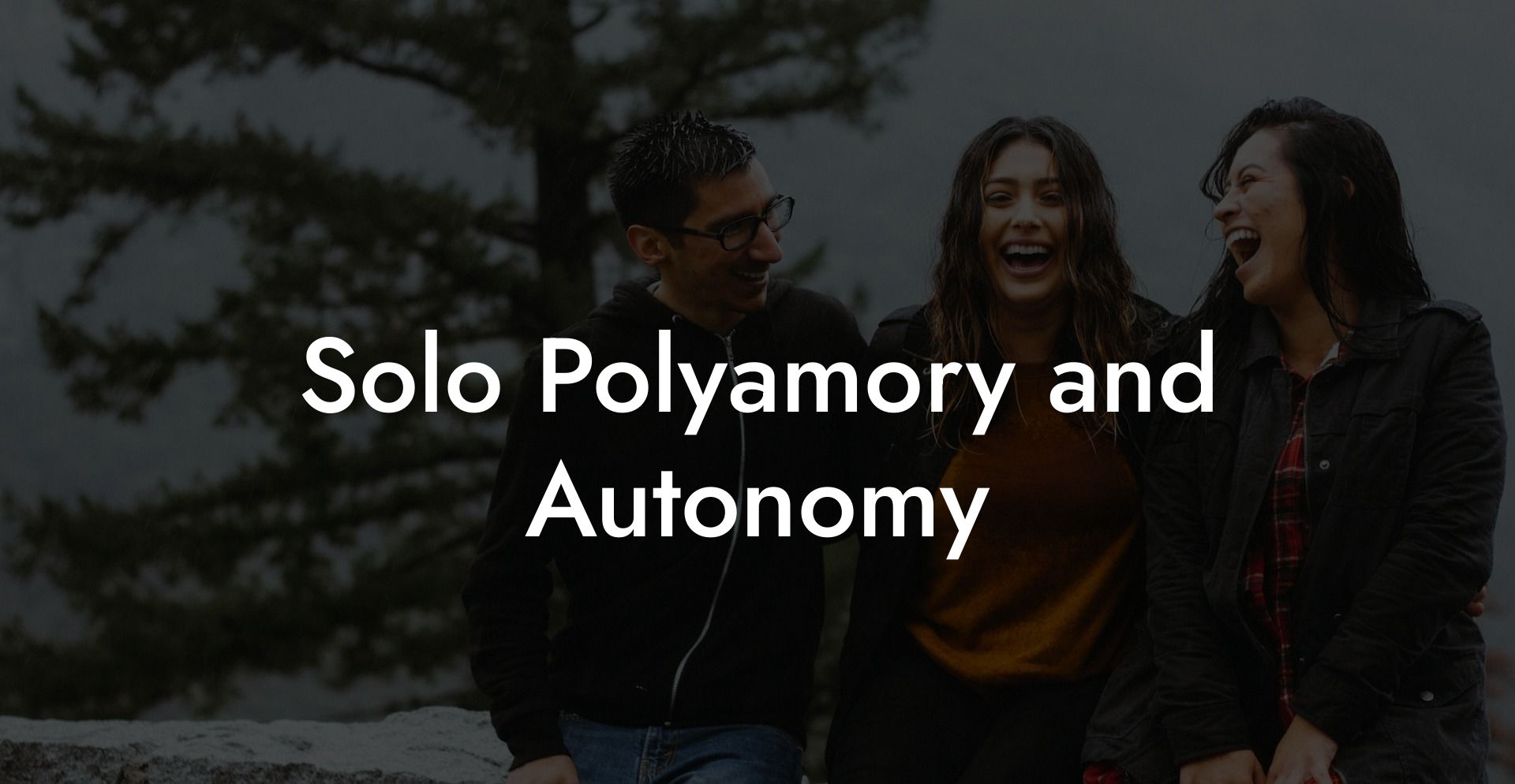 Solo Polyamory and Autonomy