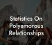 Statistics On Polyamorous Relationships