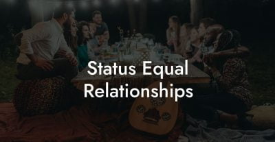 Status Equal Relationships