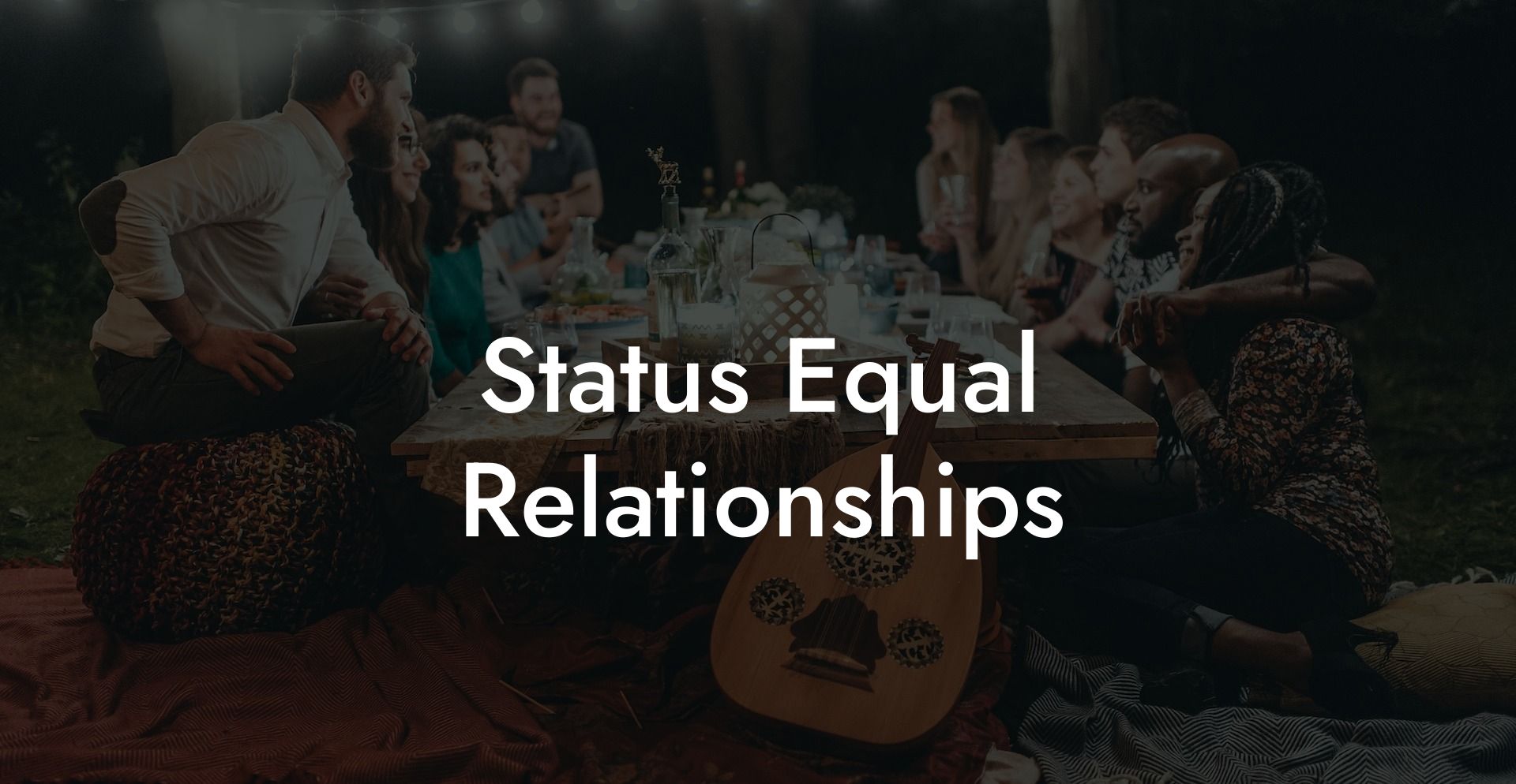 Status Equal Relationships