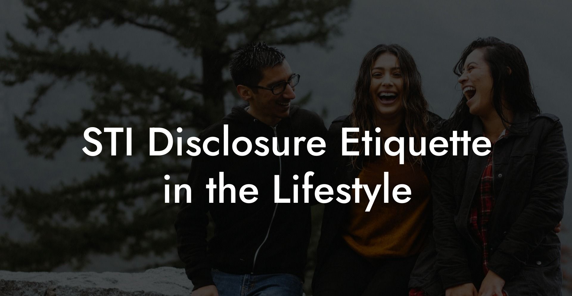 STI Disclosure Etiquette in the Lifestyle