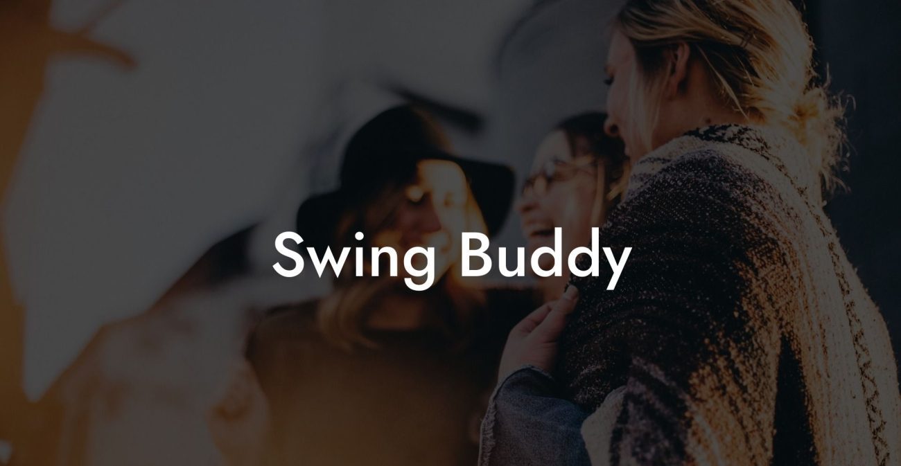 Swing Buddy
