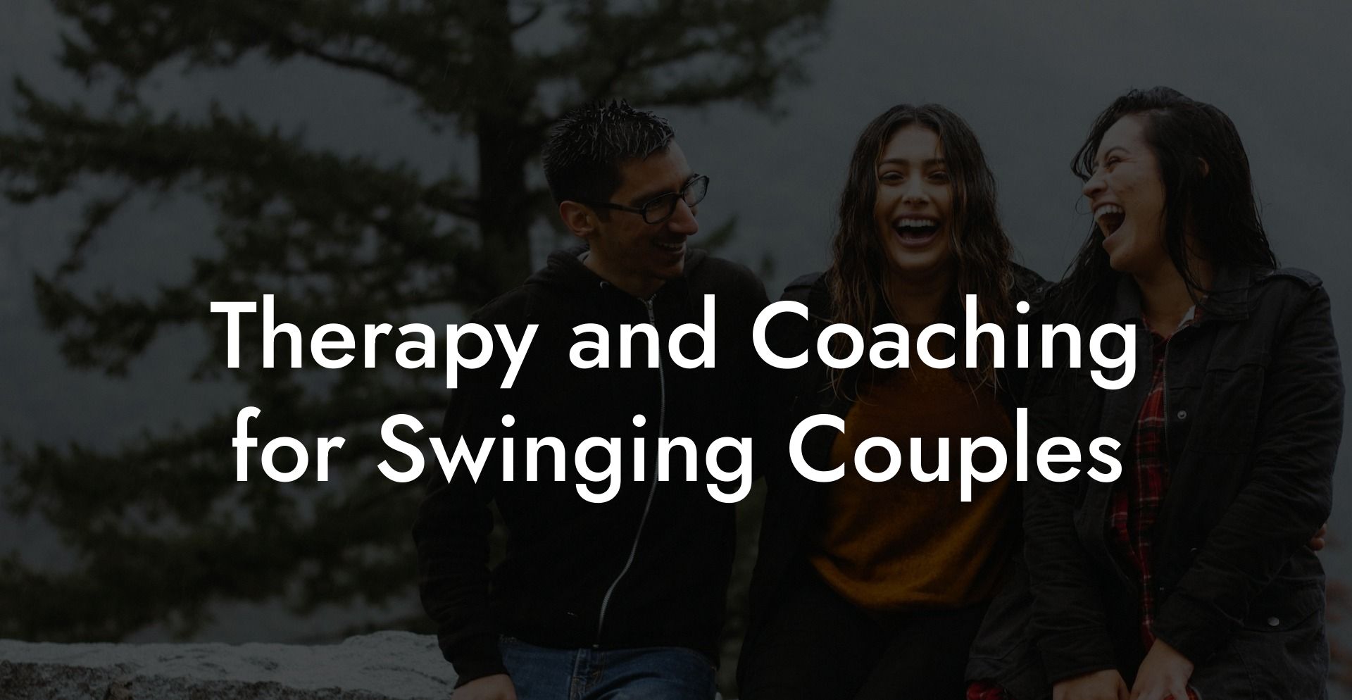Therapy and Coaching for Swinging Couples