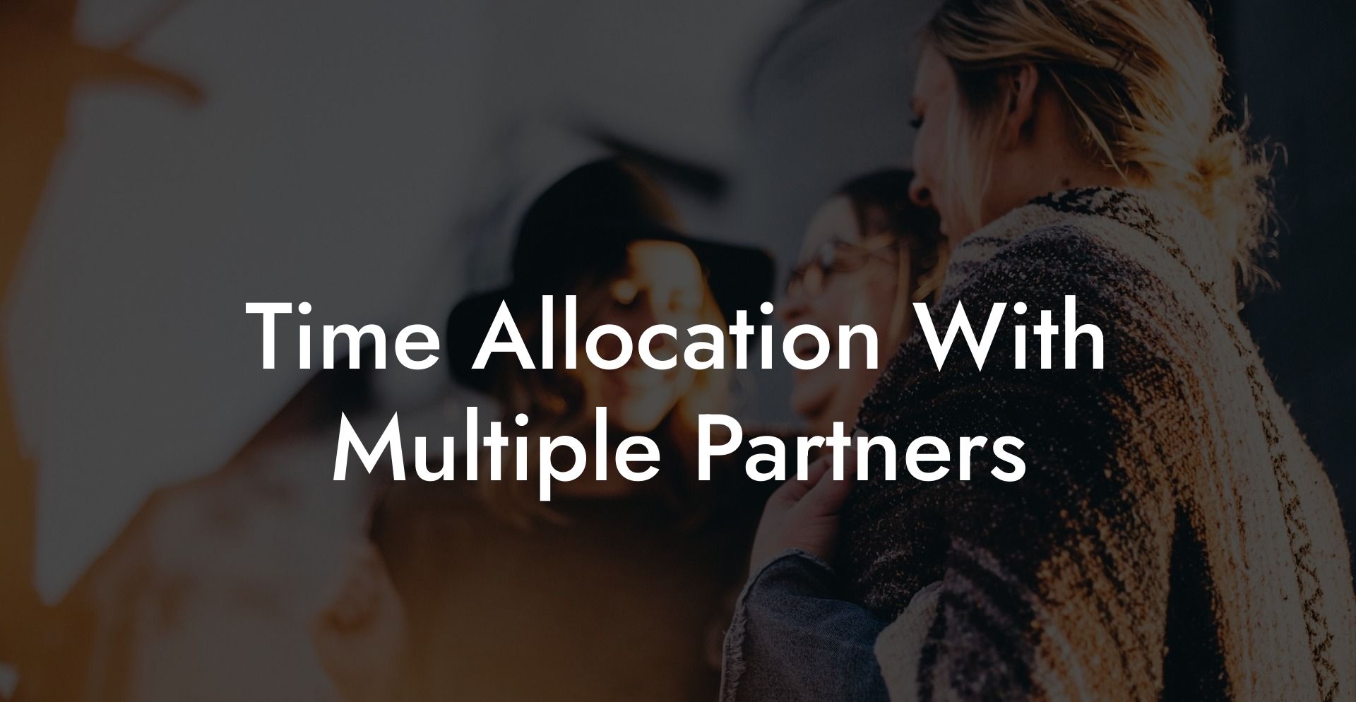 Time Allocation With Multiple Partners