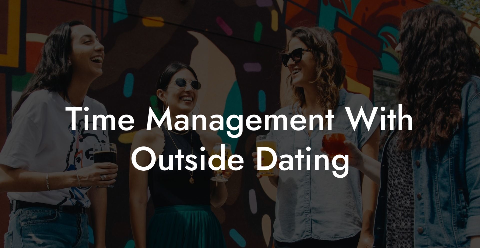 Time Management With Outside Dating