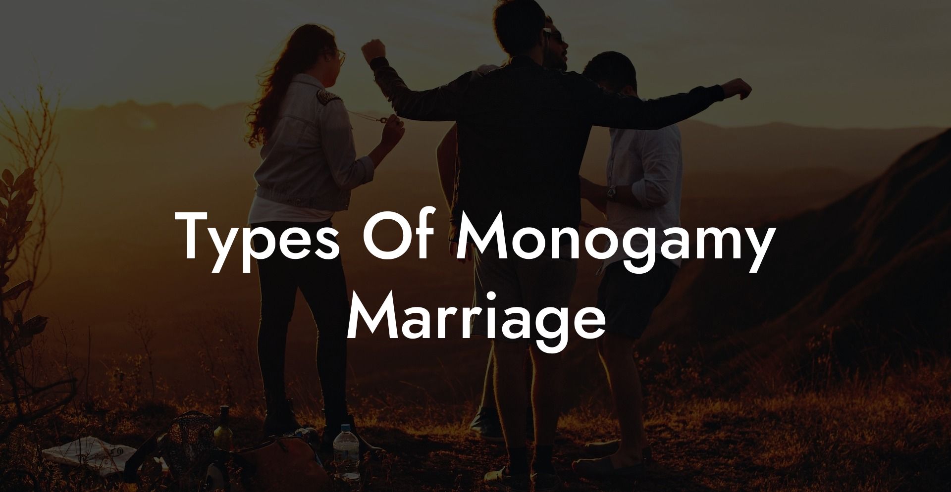 Types Of Monogamy Marriage