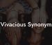 Vivacious Synonym