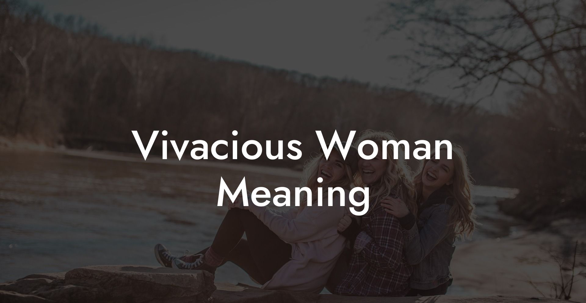 Vivacious Woman Meaning
