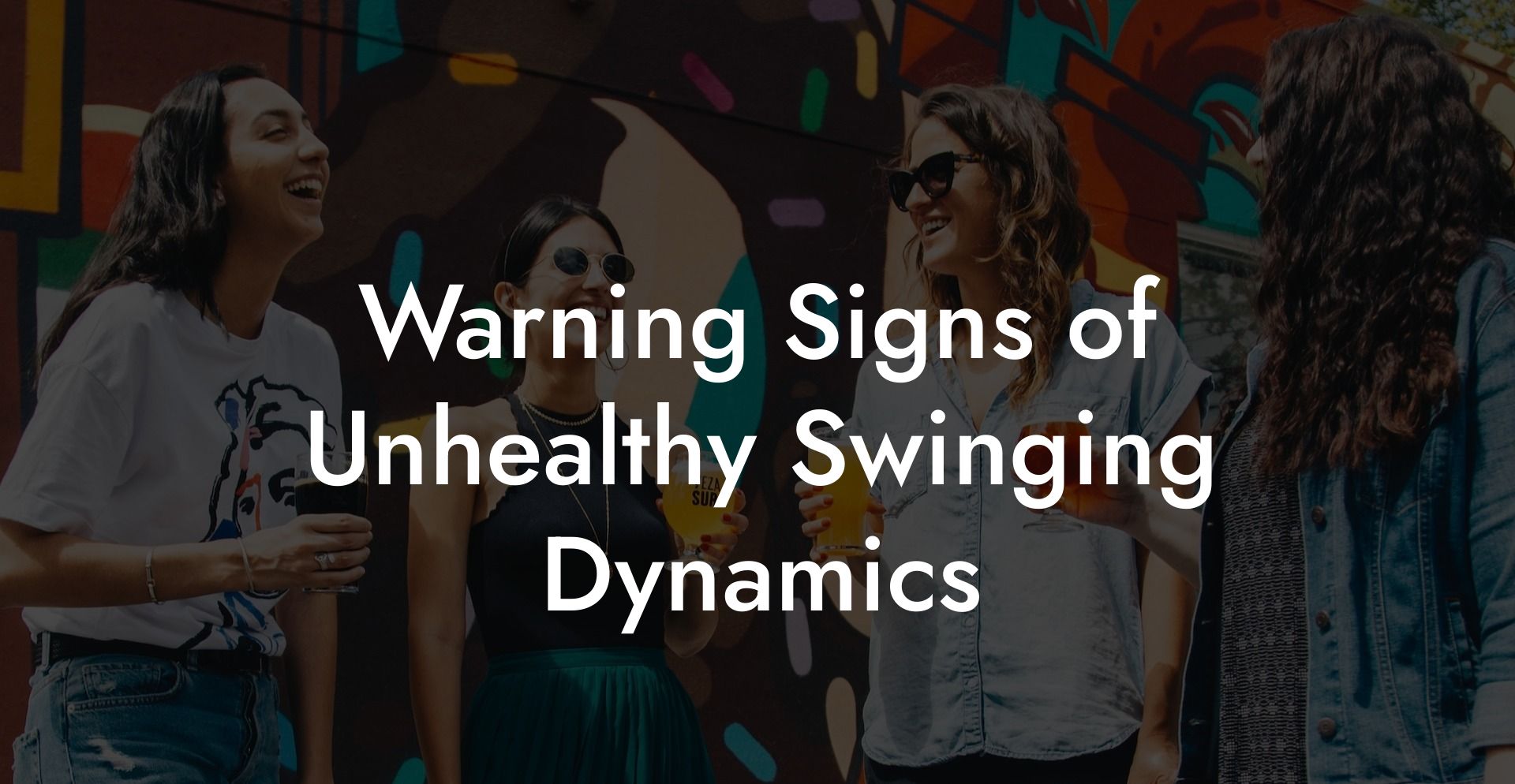Warning Signs of Unhealthy Swinging Dynamics