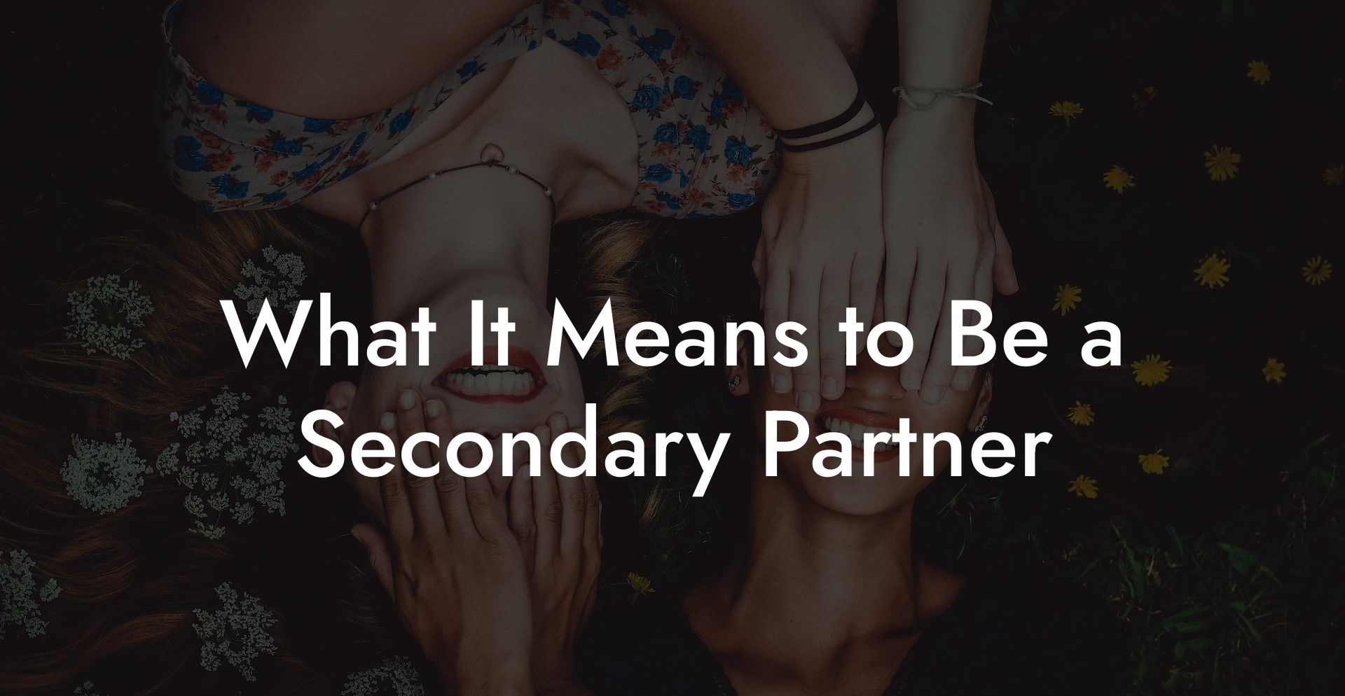 What It Means to Be a Secondary Partner