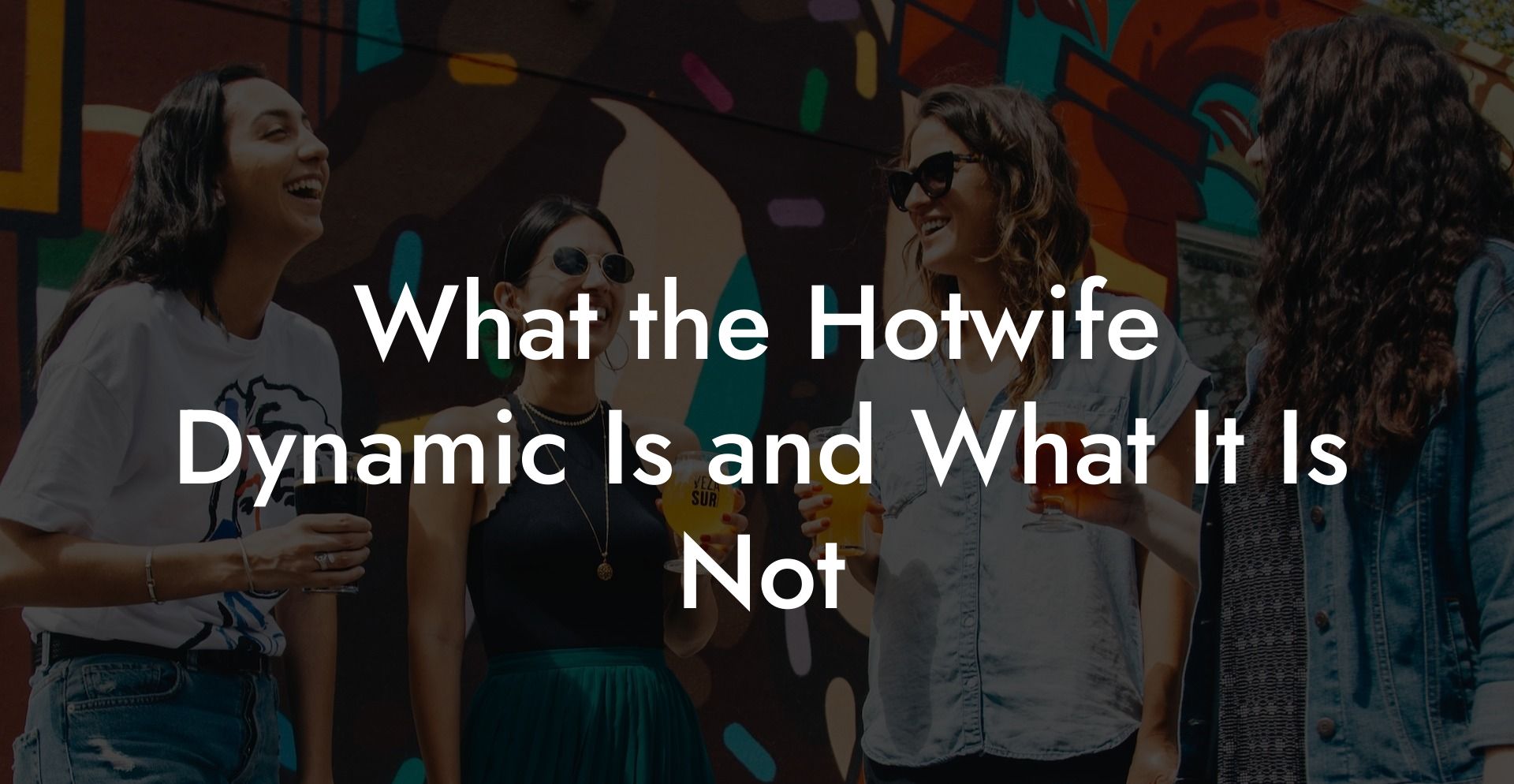 What the Hotwife Dynamic Is and What It Is Not