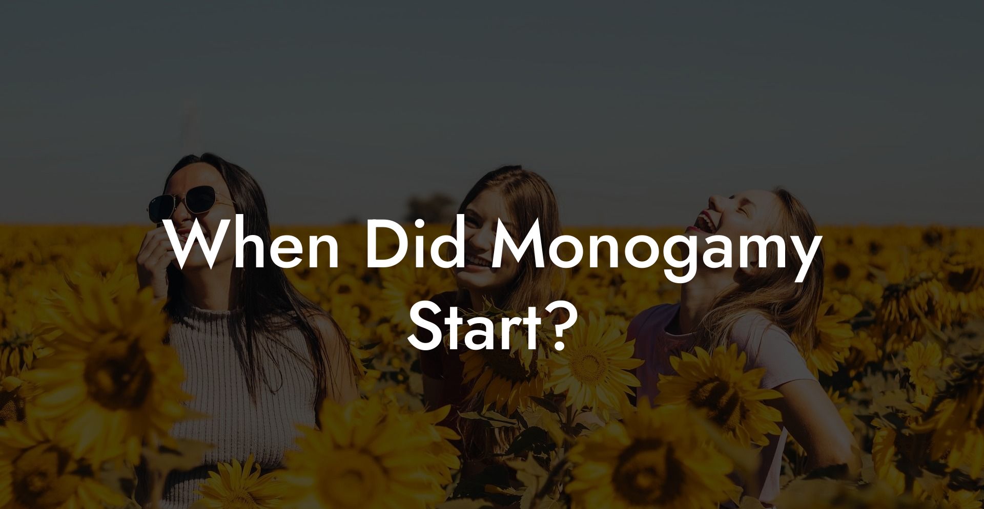 When Did Monogamy Start?