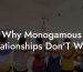 Why Monogamous Relationships Don'T Work